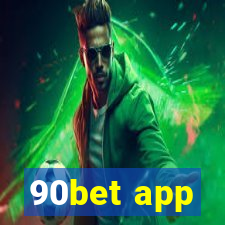 90bet app